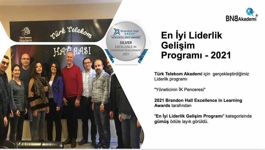 Türk Telekom İle 'Brandon Hall' En iyi Liderlik Gelişim Programı Ödülü.